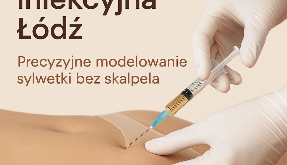 Lipoliza iniekcyjna Łódź – gdy dieta i trening to za mało. Precyzyjne modelowanie sylwetki bez skalpela